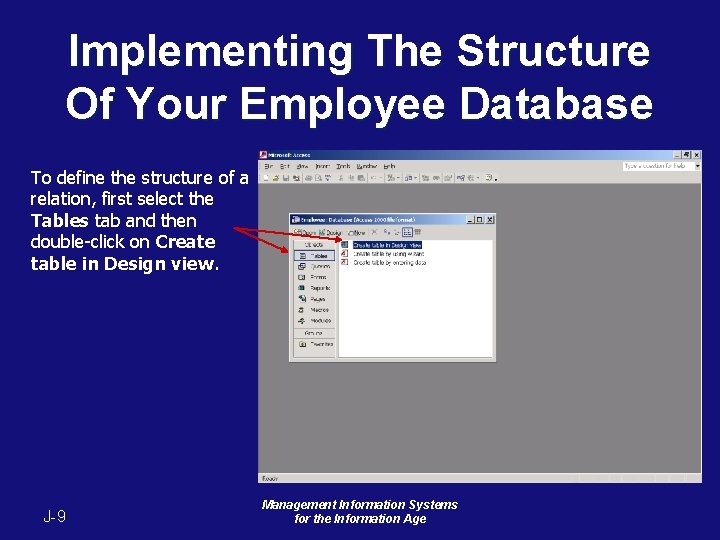 Implementing The Structure Of Your Employee Database To define the structure of a relation, Implementing The Structure Of Your Employee Database To define the structure of a relation,