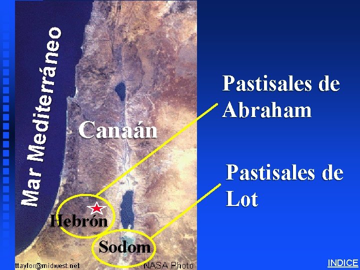 Mar M ed i ter ráne o Abraham in Canaan Canaán Canaan - (Land