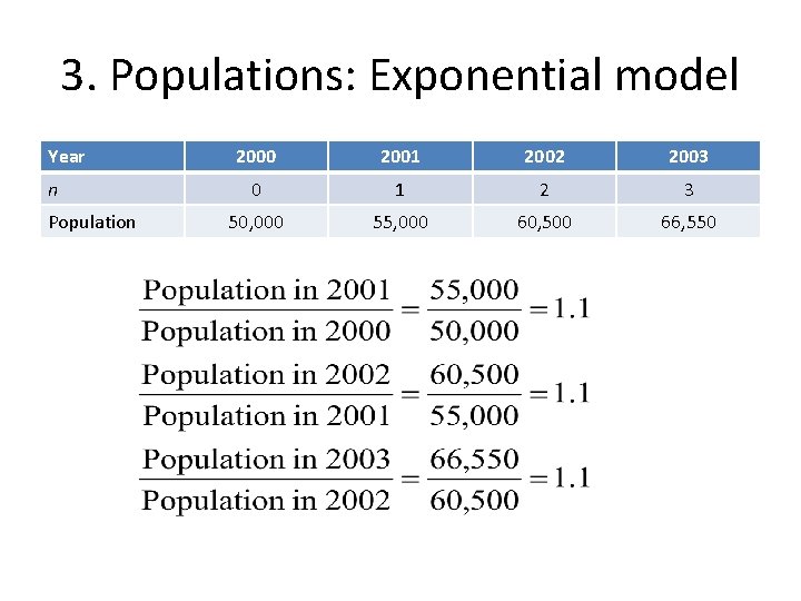 3. Populations: Exponential model Year n Population 2000 2001 2002 2003 0 1 2