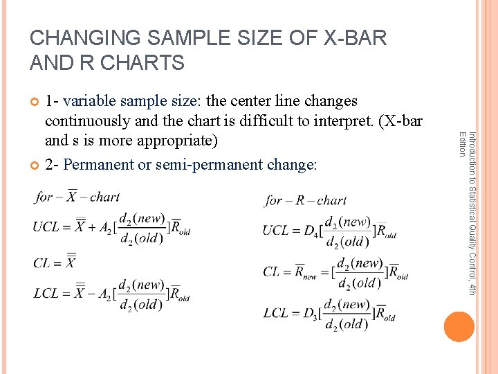 CHANGING SAMPLE SIZE OF X-BAR AND R CHARTS 1 - variable sample size: size CHANGING SAMPLE SIZE OF X-BAR AND R CHARTS 1 - variable sample size: size