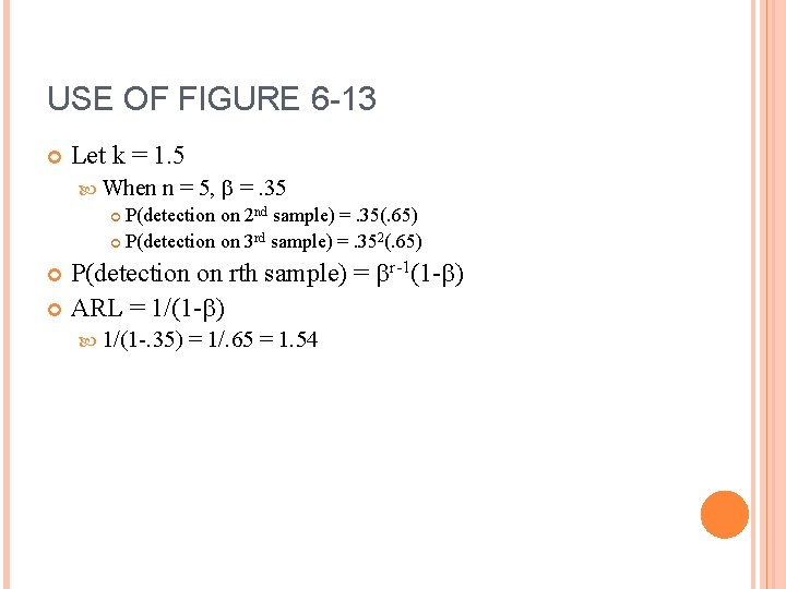 USE OF FIGURE 6 -13 Let k = 1. 5 When n = 5, USE OF FIGURE 6 -13 Let k = 1. 5 When n = 5,