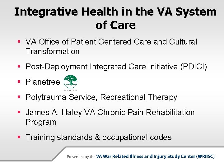 Integrative Health in the VA System of Care § VA Office of Patient Centered