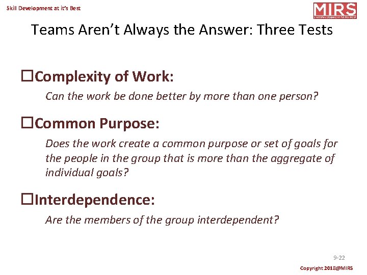 Skill Development at it’s Best Teams Aren’t Always the Answer: Three Tests Complexity of