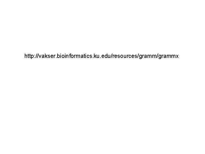 http: //vakser. bioinformatics. ku. edu/resources/grammx 