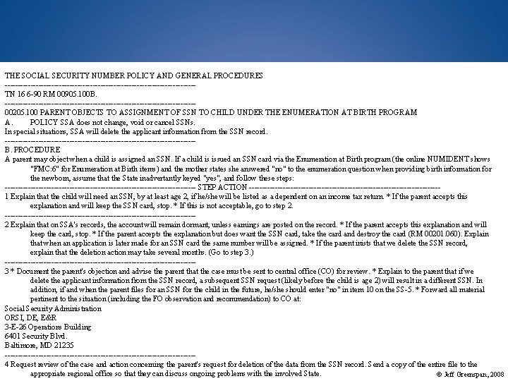 THE SOCIAL SECURITY NUMBER POLICY AND GENERAL PROCEDURES -------------------------------------TN 16 6 -90 RM 00905.