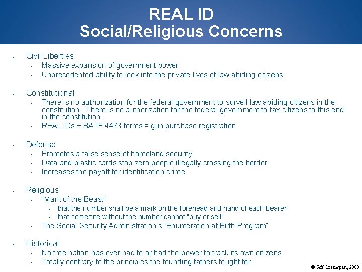 REAL ID Social/Religious Concerns • Civil Liberties • • • Constitutional • • •