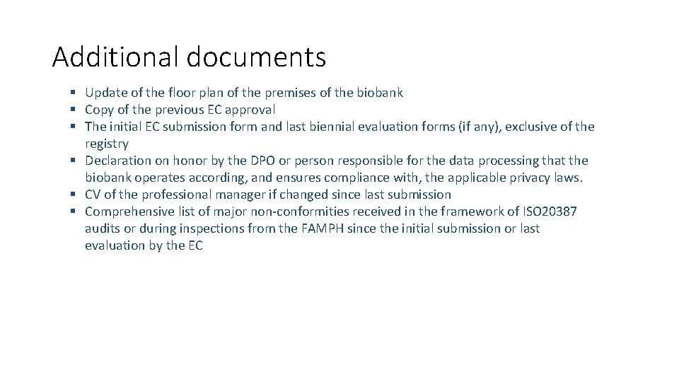 Additional documents Update of the floor plan of the premises of the biobank Copy