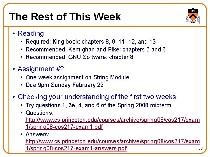 The Rest of This Week • Reading • Required: King book: chapters 8, 9,
