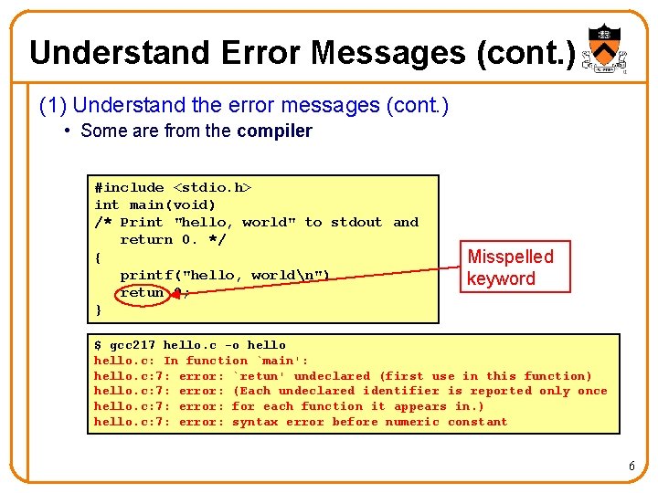 Understand Error Messages (cont. ) (1) Understand the error messages (cont. ) • Some