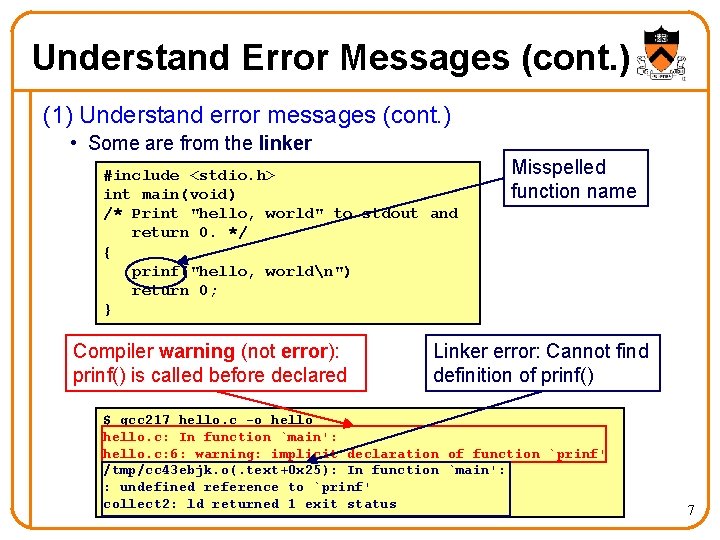 Understand Error Messages (cont. ) (1) Understand error messages (cont. ) • Some are