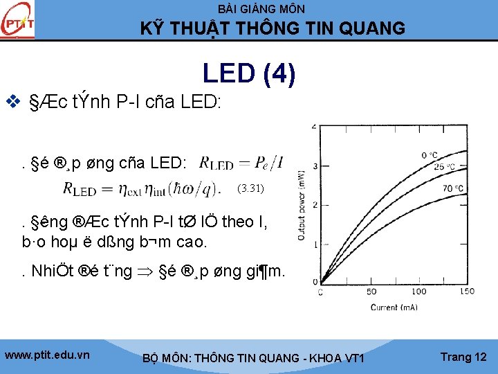 BÀI GIẢNG MÔN KỸ THUẬT THÔNG TIN QUANG LED (4) v §Æc tÝnh P