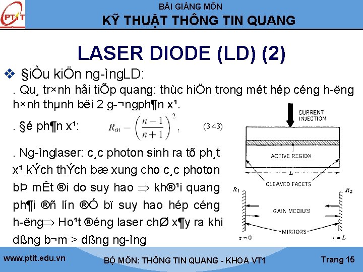 BÀI GIẢNG MÔN KỸ THUẬT THÔNG TIN QUANG LASER DIODE (LD) (2) v §iÒu