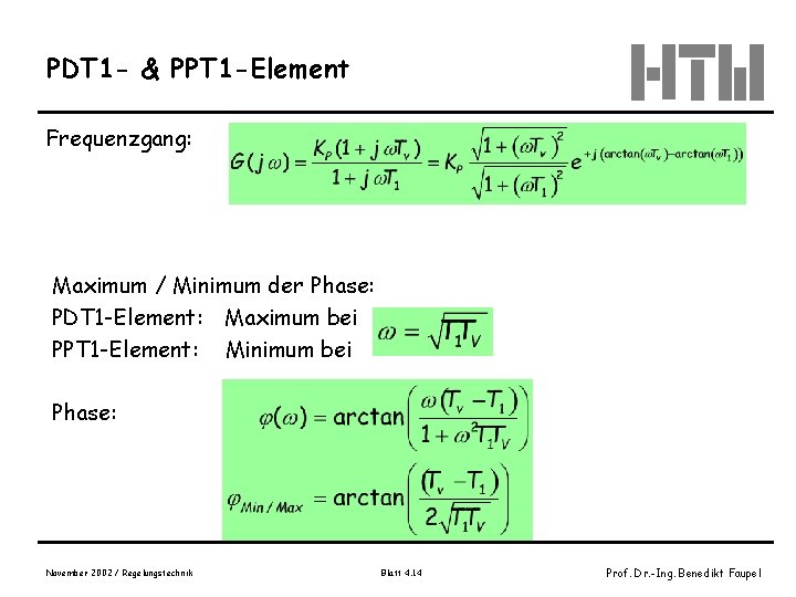 PDT 1 - & PPT 1 -Element Frequenzgang: Maximum / Minimum der Phase: PDT