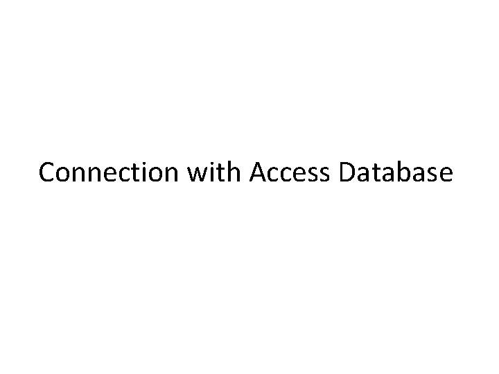 Connection with Access Database 