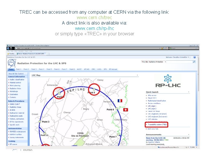TREC can be accessed from any computer at CERN via the following link: www.