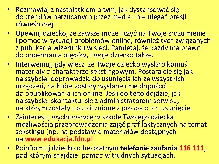  • Rozmawiaj z nastolatkiem o tym, jak dystansować się do trendów narzucanych przez