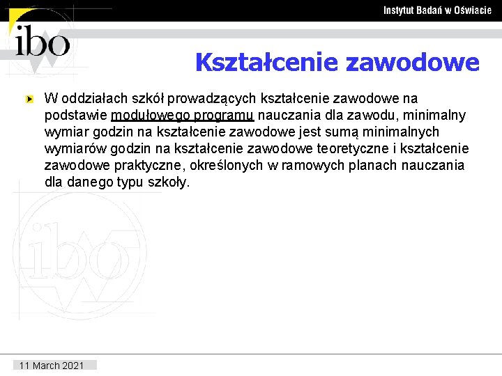 Kształcenie zawodowe W oddziałach szkół prowadzących kształcenie zawodowe na podstawie modułowego programu nauczania dla