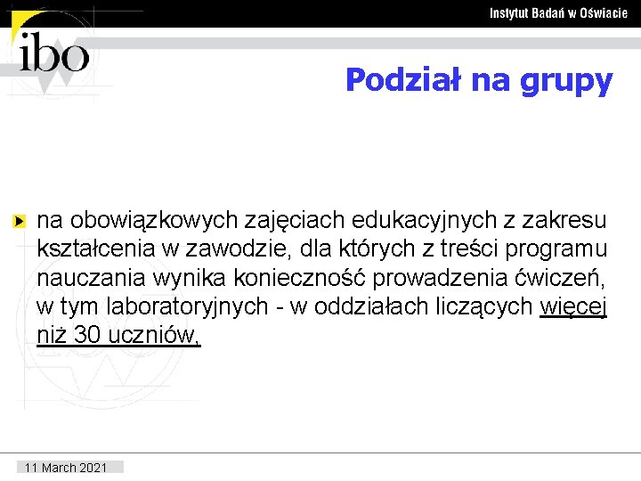 Podział na grupy na obowiązkowych zajęciach edukacyjnych z zakresu kształcenia w zawodzie, dla których
