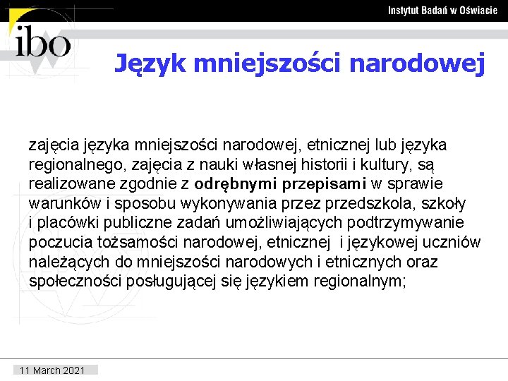 Język mniejszości narodowej zajęcia języka mniejszości narodowej, etnicznej lub języka regionalnego, zajęcia z nauki