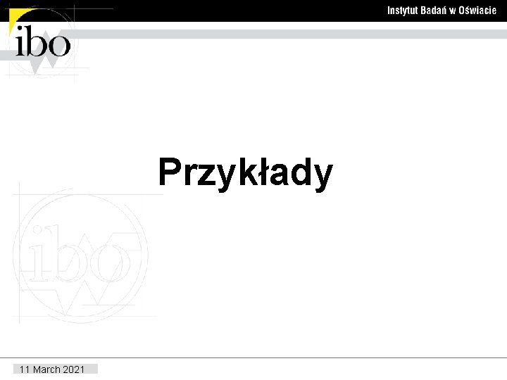 Przykłady 11 March 2021 