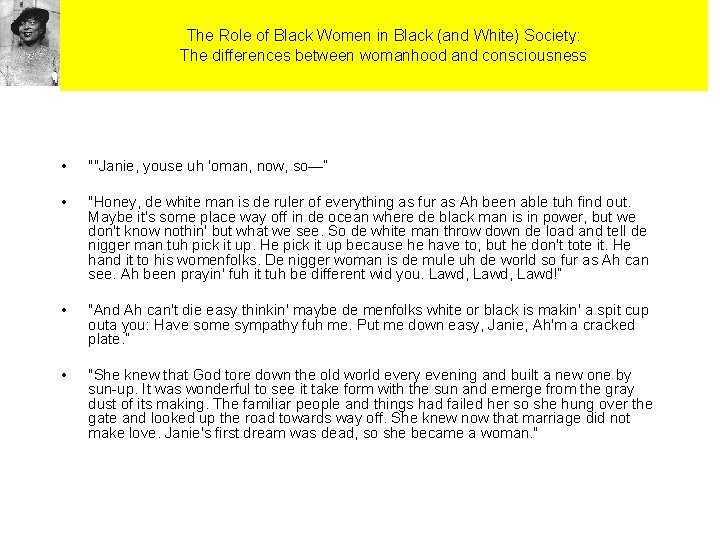 The Role of Black Women in Black (and White) Society: The differences between womanhood