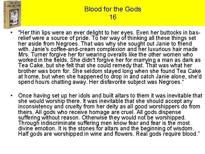 Blood for the Gods 16 • "Her thin lips were an ever delight to