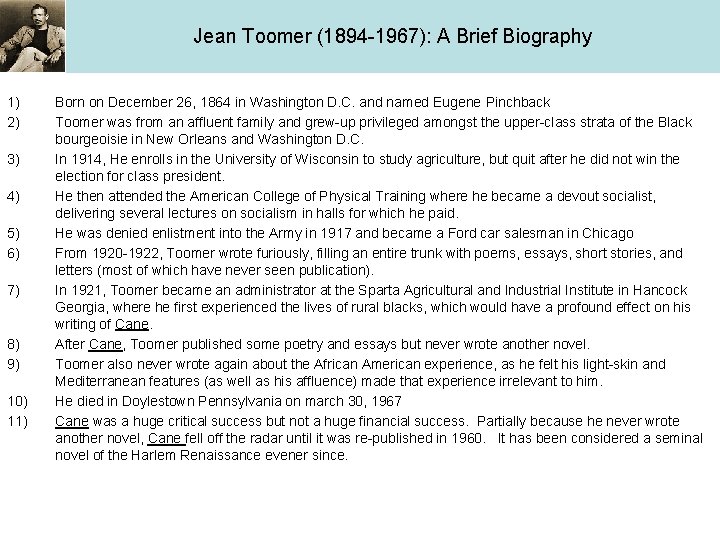 Jean Toomer (1894 -1967): A Brief Biography 1) 2) 3) 4) 5) 6) 7)