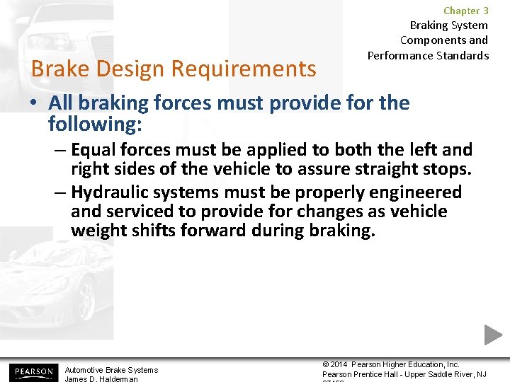Chapter 3 Brake Design Requirements Braking System Components and Performance Standards • All braking Chapter 3 Brake Design Requirements Braking System Components and Performance Standards • All braking