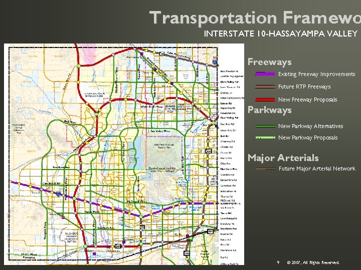 Transportation Framewo INTERSTATE 10 -HASSAYAMPA VALLEY Freeways Existing Freeway Improvements Future RTP Freeways New