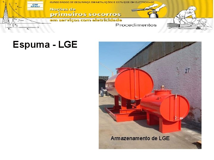 Espuma - LGE Armazenamento de LGE 