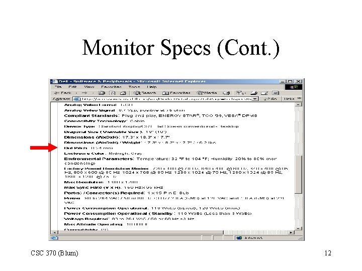 Monitor Specs (Cont. ) CSC 370 (Blum) 12 