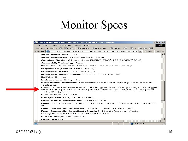 Monitor Specs CSC 370 (Blum) 16 