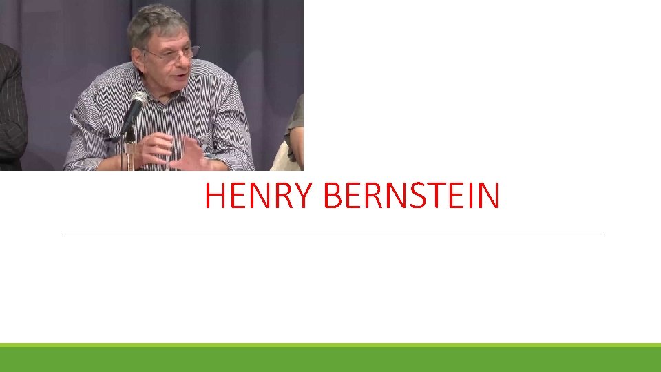 HENRY BERNSTEIN 