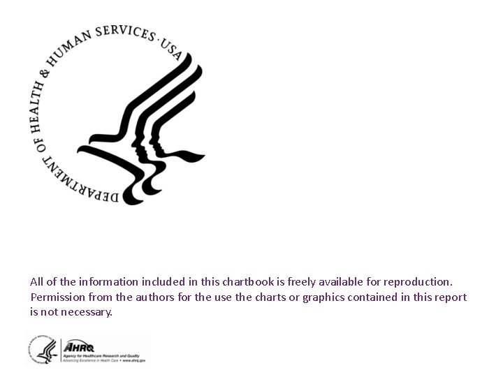 All of the information included in this chartbook is freely available for reproduction. Permission