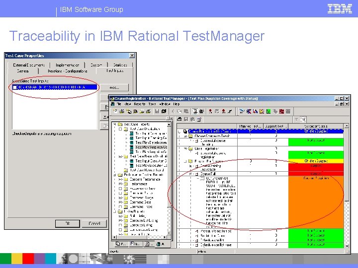 IBM Software Group Traceability in IBM Rational Test. Manager 