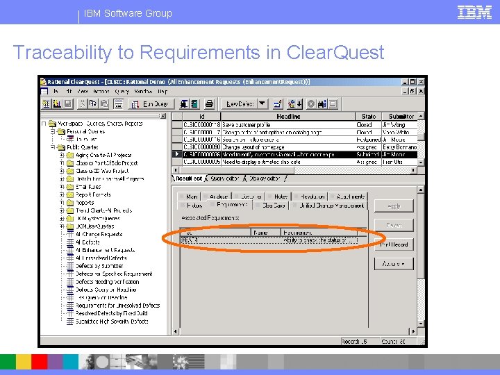 IBM Software Group Traceability to Requirements in Clear. Quest 