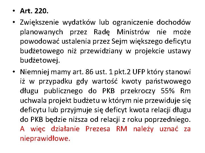  • Art. 220. • Zwiększenie wydatków lub ograniczenie dochodów planowanych przez Radę Ministrów