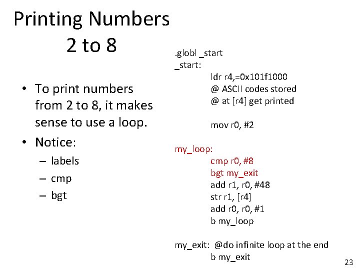 Printing Numbers 2 to 8. globl _start: • To print numbers from 2 to