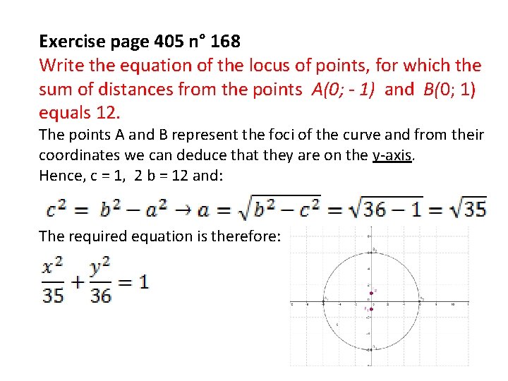 Exercise page 405 n° 168 Write the equation of the locus of points, for