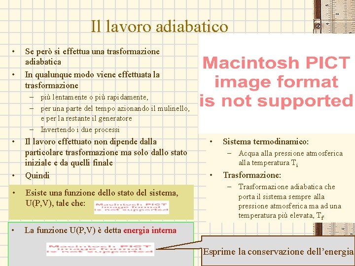 Il lavoro adiabatico • • Se però si effettua una trasformazione adiabatica In qualunque