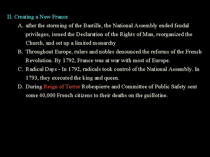 II. Creating a New France A. after the storming of the Bastille, the National