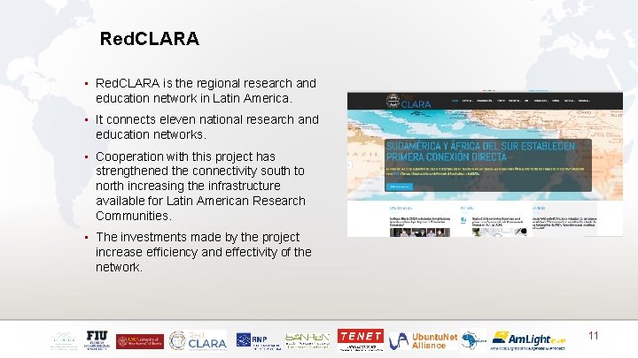 Red. CLARA • Red. CLARA is the regional research and education network in Latin