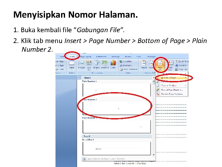 Menyisipkan Nomor Halaman. 1. Buka kembali file “Gabungan File”. 2. Klik tab menu Insert