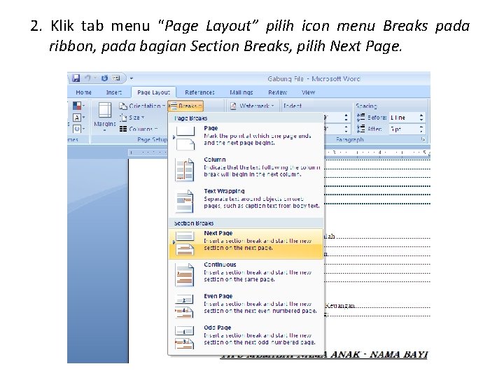 2. Klik tab menu “Page Layout” pilih icon menu Breaks pada ribbon, pada bagian