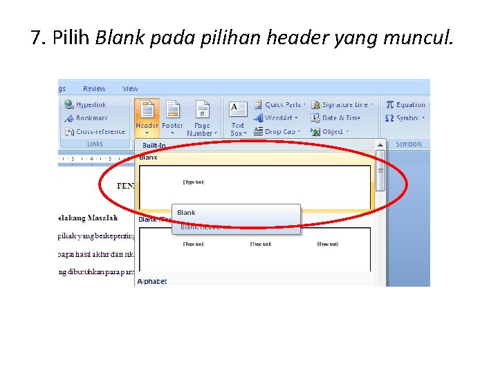 7. Pilih Blank pada pilihan header yang muncul. 