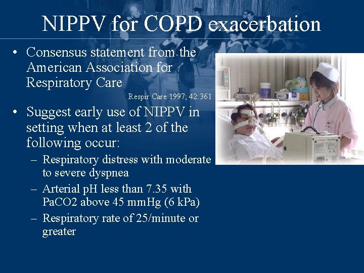 NIPPV for COPD exacerbation • Consensus statement from the American Association for Respiratory Care
