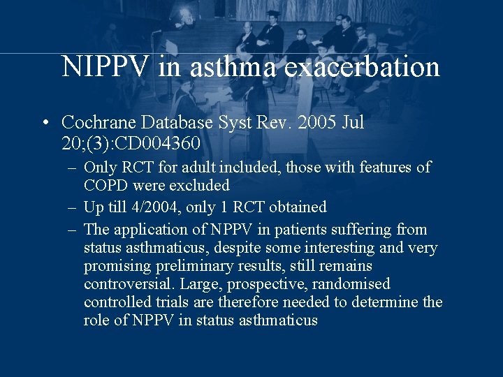 NIPPV in asthma exacerbation • Cochrane Database Syst Rev. 2005 Jul 20; (3): CD