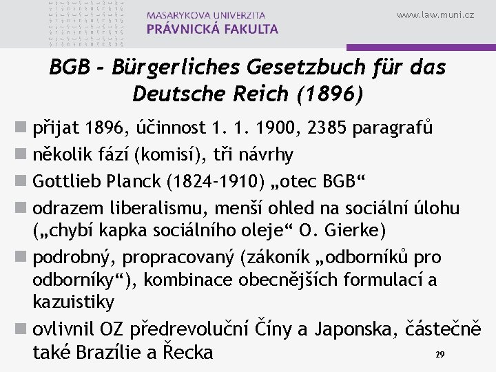 www. law. muni. cz BGB - Bürgerliches Gesetzbuch für das Deutsche Reich (1896) n