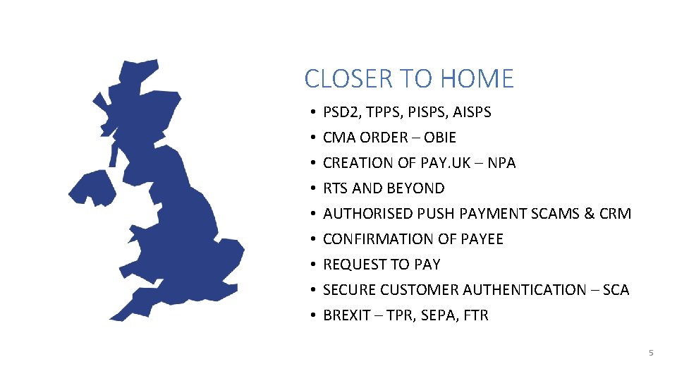 CLOSER TO HOME • • • PSD 2, TPPS, PISPS, AISPS CMA ORDER –