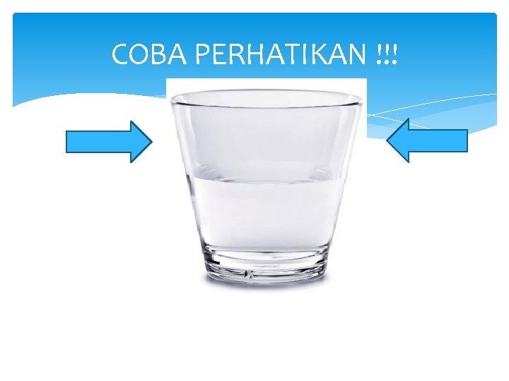 COBA PERHATIKAN !!! 